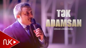 Orxan Lökbatanlı - Tək Adamsan I Canlı İfa (Konsert Yaşıl Teatr) 2026