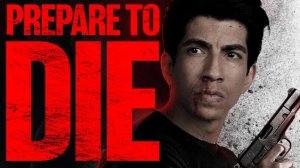 Готовься к смерти (2024) / Prepare to Die