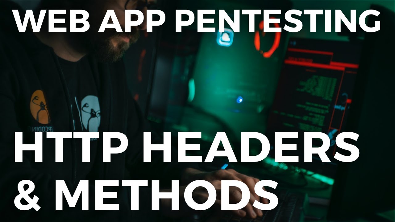Web App Pentesting - HTTP Headers & Methods смотреть онлайн