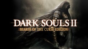 Стрим Dark Souls II: BotC #1 (Без комментариев)