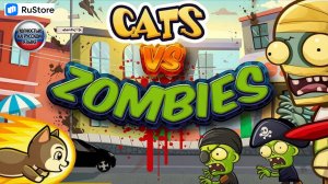 Cats vs Zombies - Кошки против Зомби 🧟🧟🧟 Честный обзор игры за 5 минут!