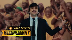 Muhammadrafi Karomatullo - Ajab dunyo | Мухаммадрафи Кароматулло - Ачаб дунё