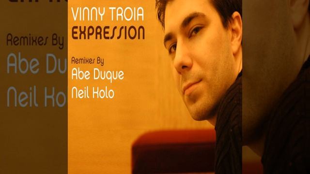 Vinny Troia - Expression (Original Club Mix)