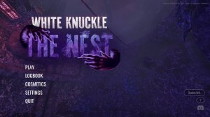 18 | White Knuckle | Гнездо :(