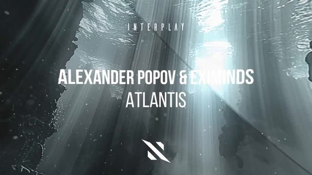 Alexander Popov & Eximinds - Atlantis