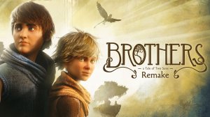 Brothers: A Tale of Two Sons | Игра для отца и сына (Без микрофона)