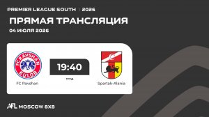 AFL 26 . Premier League South . Day 9 . FC Ravshan - Spartak-Alania.