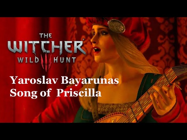 Ведьмак 3: Песня Присциллы (The Witcher 3) - Ярослав Баярунас, 26.04.2020 смотреть онлайн