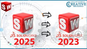 Сохранение модели в предыдущую версию Solidworks