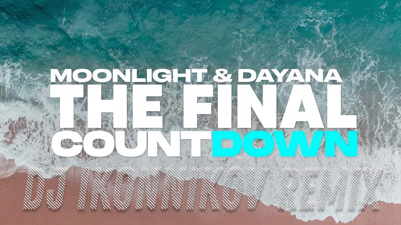 Moonlight & Dayana — The Final Countdown (Evgene Ikonnikov ReMix)