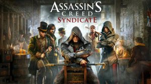 Прохождение Assassin’s Creed Syndicate Часть 5