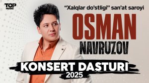 Osman Navruzov - Yangi konsert dasturi (2025)