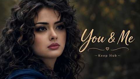 You & Me _ The Most Romantic Love Song of 2026