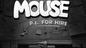 MOUSE P.I. For Hire#X-SektorGames 01(русс)