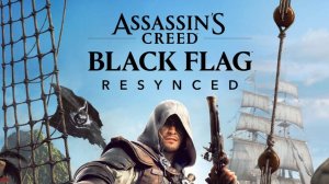 Assassin's Creed Black Flag Resynced
