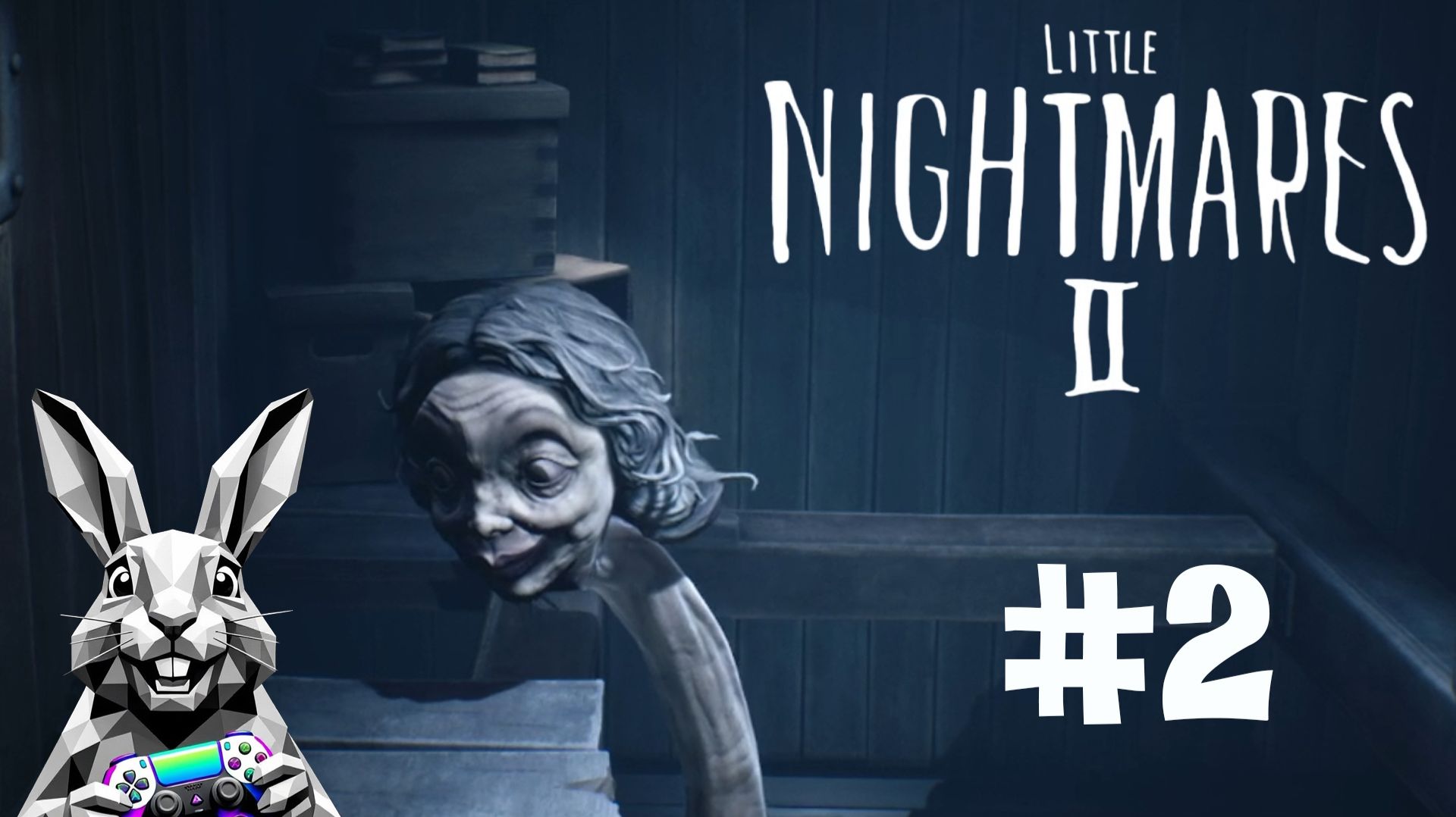 LITTLE NIGHTMARES 2 #2 ШКОЛНЫЕ КОШМАРЫ