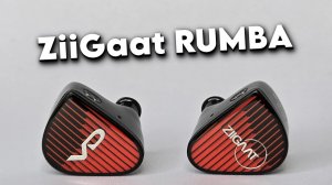 ZiiGaat RUMBA  - Низкие частоты во главе угла! Наушники для электронных жанров!