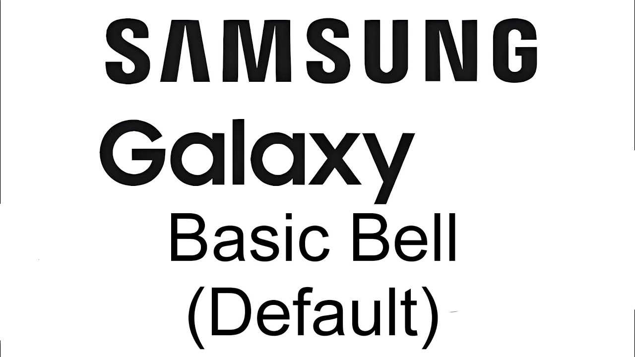 Basic Bell (Default) - Samsung Experience 8.1 - 9.5 Ringtone смотреть онлайн