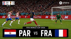 Парагвай — Франция | FIFA World Cup 2026 | WC26 Football Match | FC26 Gameplay