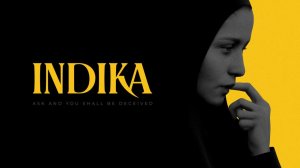INDIKA ПОЛНОЕ ПРОХОЖДЕНИЕ
