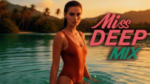 Miss Deep House Mix 2026