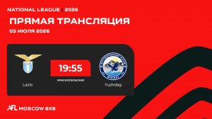 AFL26. National League. Day 9. Lazio - Yuzhdag