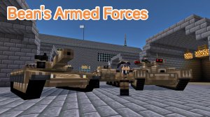 Bean's Armed Forces мод на военную технику для Minecraft Bedrock