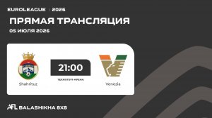 AFL26. Euroleague. Day 17. Shahrituz - Venezia