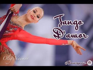 #279 | Tango D'amor- music rhythmic gymnastics