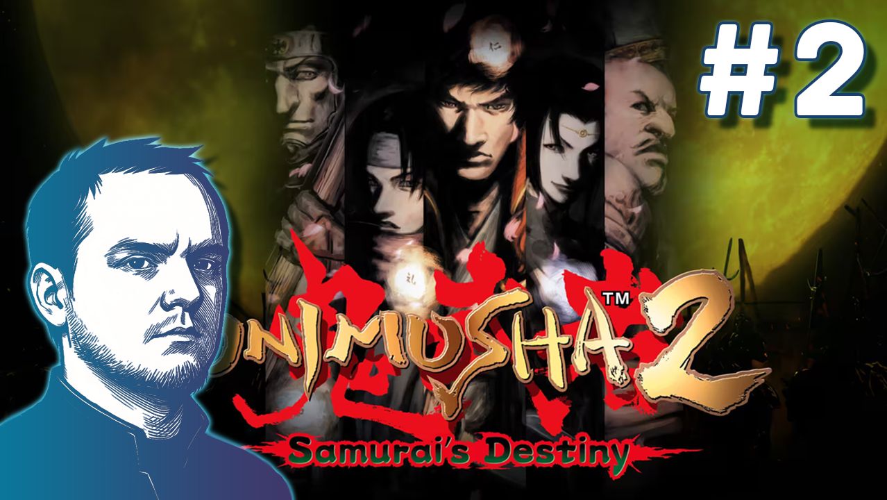 #2 Onimusha 2: Samurai's Destiny смотреть онлайн