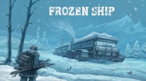 ГОРОД НА КОЛЕСАХ В ЛЕДЯНОЙ ПУСТЫНЕ! ➤ Frozen Ship #2