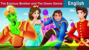 The Envious Brother and the Green Genie
