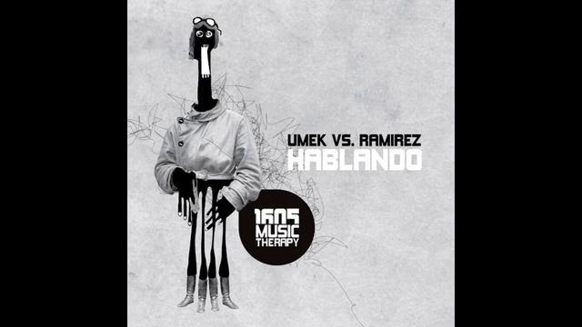 Umek vs. Ramirez - Hablando
