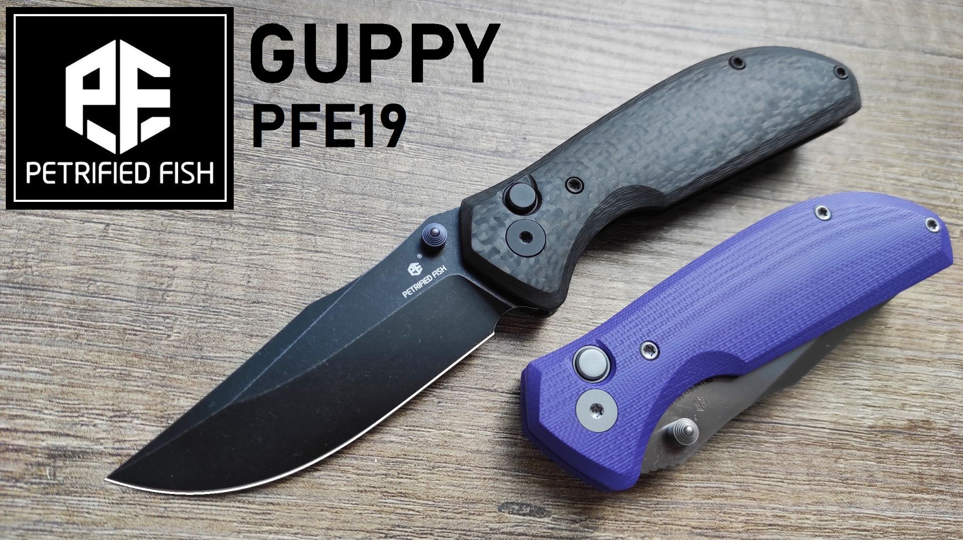 ✅ NEW Petrified Fish PFE19 GUPPY ultra-light edc N690 смотреть онлайн