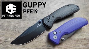 ✅ NEW Petrified Fish PFE19 GUPPY ultra-light edc N690