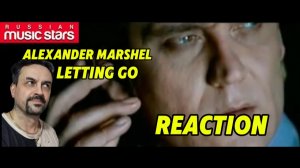 ALEXANDER MARSHAL Александр Маршал - Отпускаю (видеоклип) REACTION