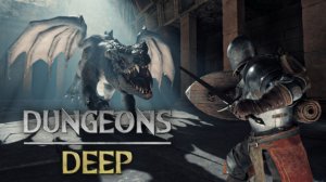 Спуск в глубины подземелий (DEMO) - Dungeons Deep