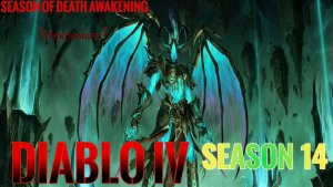 Diablo IV | Season of Death Awakening | Некромант |Season 14