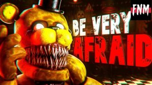 fnaf song be very afraid animated ii