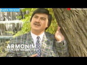 Охунжон Мадалиев - Армоним | Ohunjon Madaliyev - Armonim