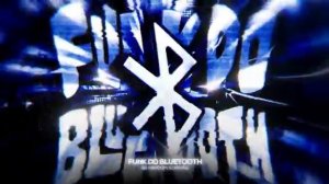 FUNK DO BLUETOOTH