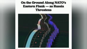 ‼️🏁 Страны НАТО усиливают военную инфраструктуру на восточном фланге с Россией — Politico