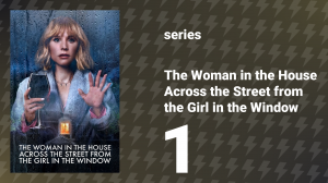 The Woman in the House Across the Street from the Girl in the Window episode 1 (series, 2022)