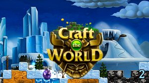 В поисках Железа. Земля зимних небес.  ► Craft The World ►№2