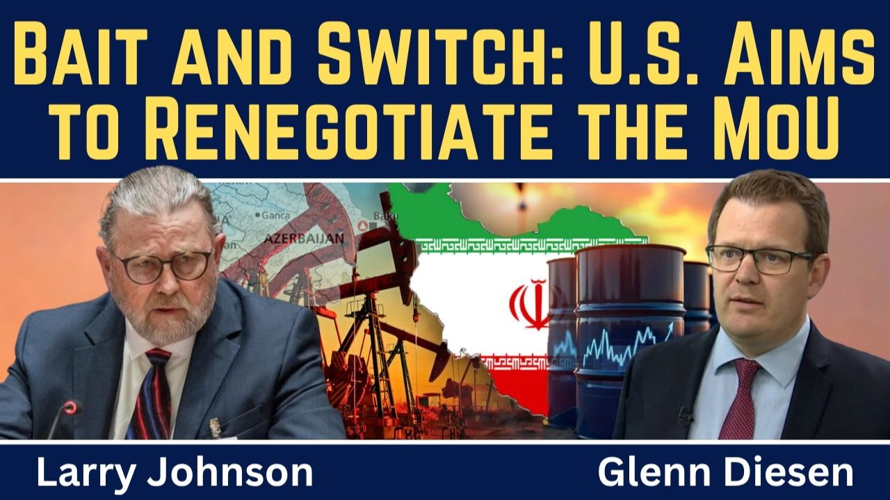 Larry Johnson_ Bait & Switch - U.S. Efforts to Renegotiate the MoU with Iran смотреть онлайн