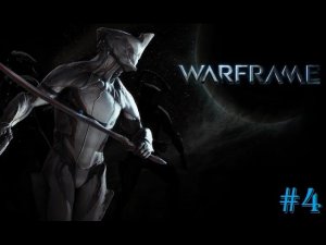 Поиграем в Warframe #4 (Кристаллы АРГОНА!)