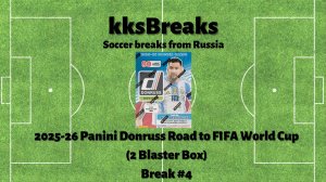 2025-26 Panini Donruss Road to FIFA World Cup (2 Blaster Box) - #4
