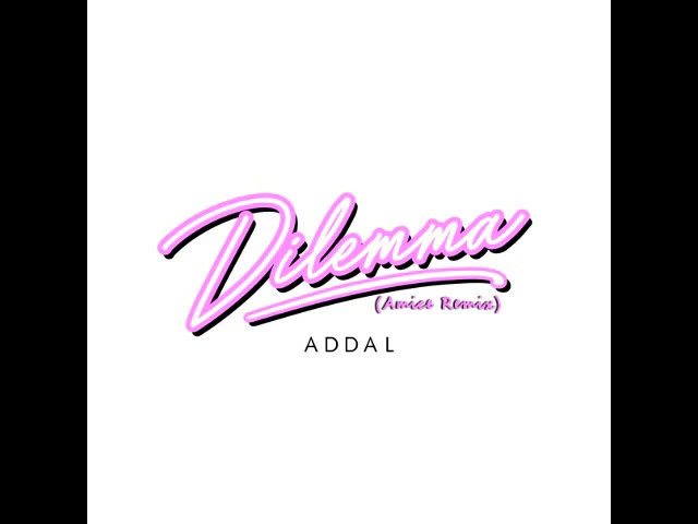Addal - Dilemma (Amice Remix) смотреть онлайн