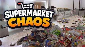 УЮТНЫЙ СИМУЛЯТОР НАВЕДЕНИЯ ПОРЯДКА - Supermarket Chaos #1
