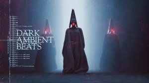 Dark Ambient Beats
